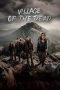 Nonton film Village of the Dead (2025)